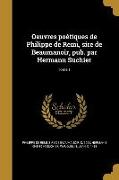 Oeuvres poétiques de Philippe de Remi, sire de Beaumanoir, pub. par Hermann Suchier, Tome 1