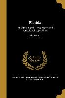 Florida: Its Climate, Soil, Productions, and Agricultural Capabilities, Volume no.21