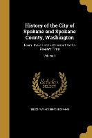 HIST OF THE CITY OF SPOKANE &