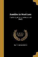 RAMBLES IN WORD LORE