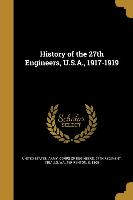 HIST OF THE 27TH ENGINEERS USA
