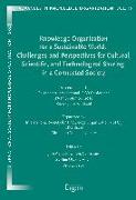 Knowledge Organization for a Sustainable World: Challenges and Perspectives for Cultural, Scientific, and Technological Sharing in a Connected Society