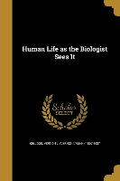 HUMAN LIFE AS THE BIOLOGIST SE