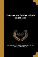 SKETCHES & STUDIES IN ITALY &