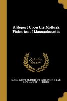 REPORT UPON THE MOLLUSK FISHER