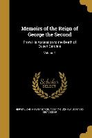 Memoirs of the Reign of George the Second: From His Accession to the Death of Queen Caroline, Volume 2