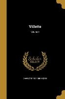 Villette, Volume 1