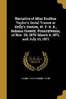 NARRATIVE OF MISS EMILINE TAYL