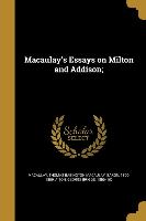 MACAULAYS ESSAYS ON MILTON & A