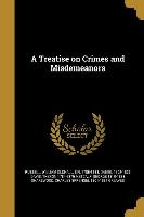 TREATISE ON CRIMES & MISDEMEAN