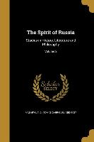 The Spirit of Russia: Studies in History, Literature and Philosophy, Volume 2