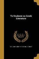 TO STUDENTS ON GREEK LITERATUR
