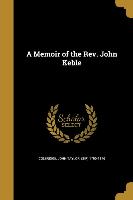 MEMOIR OF THE REV JOHN KEBLE