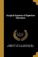 SURGICAL ASPECTS OF DIGESTIVE