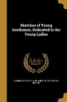 SKETCHES OF YOUNG GENTLEMEN DE