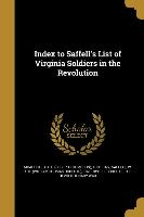 INDEX TO SAFFELLS LIST OF VIRG