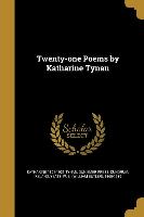 Twenty-One Poems by Katharine Tynan