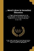 MORAL VALUES IN SECONDARY EDUC