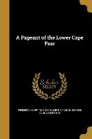 PAGEANT OF THE LOWER CAPE FEAR