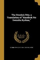 The Swedish Rite, a Translation of Handbok För Svenska Kyrkan
