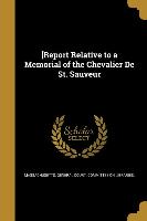 [Report Relative to a Memorial of the Chevalier De St. Sauveur