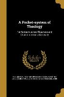 A Pocket-system of Theology: For Sabbath-school Teachers and Church-members Generally
