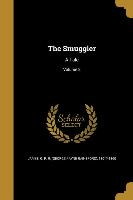The Smuggler: A Tale, Volume 2