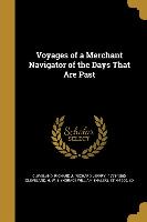 VOYAGES OF A MERCHANT NAVIGATO