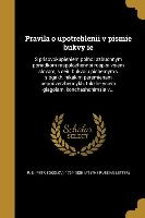 Pravila o upotreblenii v pismie bukvy ie: S prisovokupleniem polnoi azbuchnym poriadkom raspolozhennoi rospisi vsiem slovam, s seiu bukvoiu pishemym v