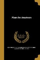PLAYS FOR AMATEURS
