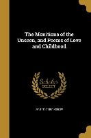 MONITIONS OF THE UNSEEN & POEM