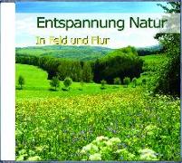 Entspannung Natur-In Feld und Flur