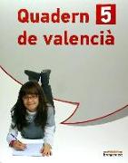 Llengua valenciana, 5 Educació Primària, 3 cicle. Quadern 5