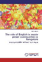 The role of English in waste picker communities in Bangalore