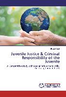 Juvenile Justice & Criminal Responsibility of the Juvenile