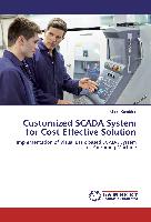 Customized SCADA System for Cost Effective Solution