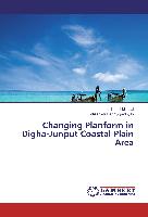 Changing Planform in Digha-Junput Coastal Plain Area