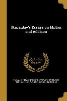 MACAULAYS ESSAYS ON MILTON & A