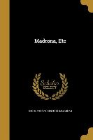 MADRONA ETC