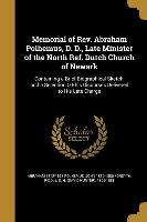 Memorial of Rev. Abraham Polhemus, D. D., Late Minister of the North Ref. Dutch Church of Newark