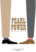 Pearl Power & the Girl with Two Dads