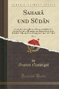 Saharâ und Sûdân, Vol. 3