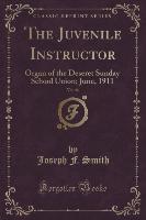 The Juvenile Instructor, Vol. 46