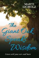 The Giant Oak Speaks Wisdom