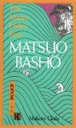 Matsuo Basho: The Master Haiku Poet