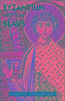 Byzantium and the Slavs