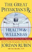 Great Physician's RX for Health and Wellness (International Edition)