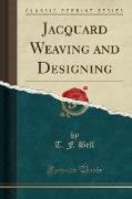 Jacquard Weaving and Designing (Classic Reprint)