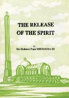 RELEASE OF THE SPIRIT