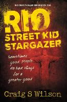 Rio Street Kid Stargazer: Rio Crime Thriller Series Book One